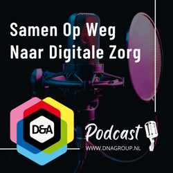 Samen Op Weg Naar Digitale Zorg