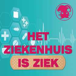 Het ziekenhuis is ziek