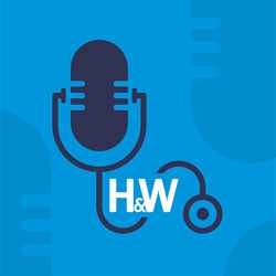 H&W Podcast