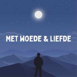 Met woede & liefde