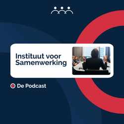 Instituut voor Samenwerking - De Podcast