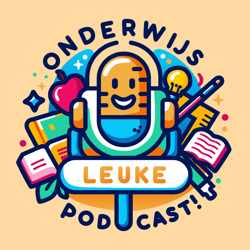 Onderwijs Leuke Podcast