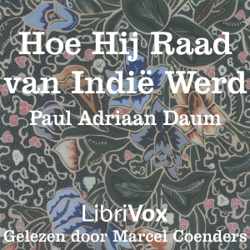 Hoe hij raad van Indië werd by Paul Adriaan Daum (1850 - 1898)