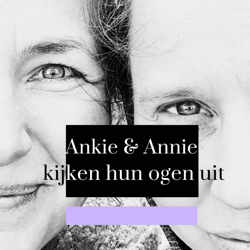 Ankie & Annie kijken hun ogen uit