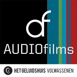 AUDIOfilms van Het Geluidshuis (16+)