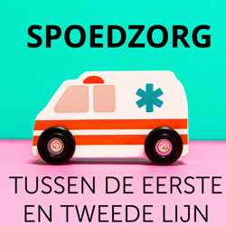 Teaser: spoedzorg tussen de eerste en tweede lijn