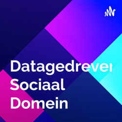 Datagedreven Sociaal Domein