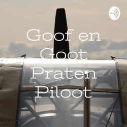 Goof en Goot Praten Piloot