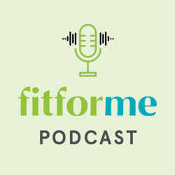 FitForMe Podcast