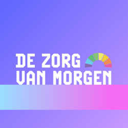 De Zorg van Morgen