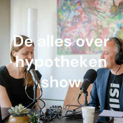 De alles over hypotheken show