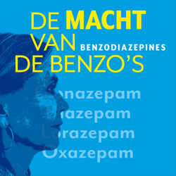 Verslaafd! De Macht van de Benzo's