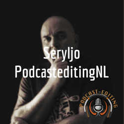 Seryljo 
PodcasteditingNL