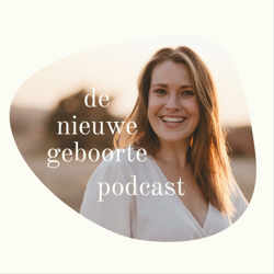 De nieuwe geboorte podcast