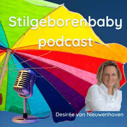 Stilgeboren baby - Podcast - Ook bij stilgeboorte geldt: je wordt ouder, bent én blijft dat ook.