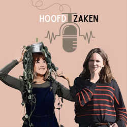 Hoofdzaken, de podcast!