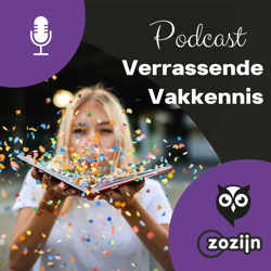 De Zozijn podcast: Verrassende Vakkennis!