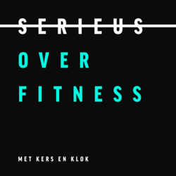 Serieus over fitness met Kers en Klok