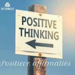 Positieve affirmaties - innerlijke kracht