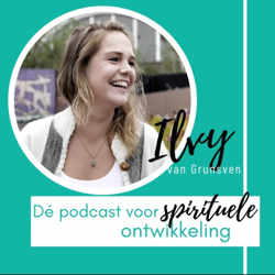 Dé podcast voor spirituele ontwikkeling 