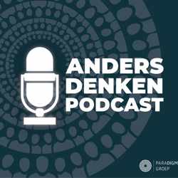 Rudo Vissers, oprichter van paraDIGMA groep, over motivatie| Anders Denken Podcast #20