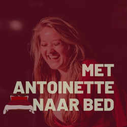 Met Antoinette naar Bed