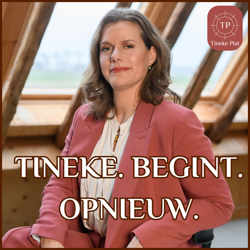 Tineke. Begint. Opnieuw.