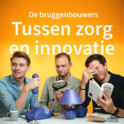 Trailer Tussen Zorg en Innovatie - De Bruggenbouwers