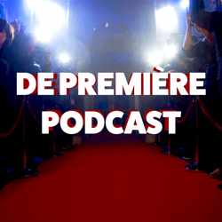 De Première Podcast