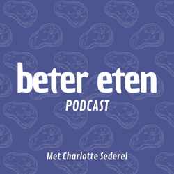 Beter eten - de podcast