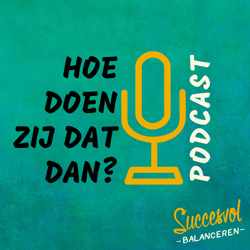 'Hoe-doen-zij-dat-dan?'-podcast