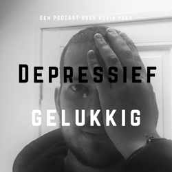 Depressief en Gelukkig