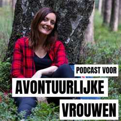 Podcast voor Avontuurlijke Vrouwen