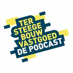 Ter Steege Bouw Vastgoed de Podcast