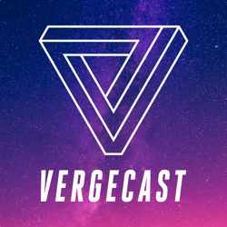 The Vergecast