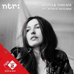 Roots & Threads met Marieke McKenna