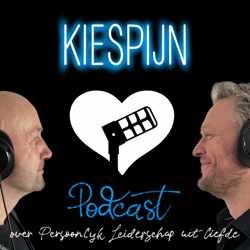 KIESPIJN - over persoonlijk leiderschap, keuzes, liefde, broederschap en het leven.