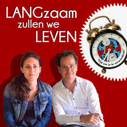 Langzaam zullen we leven