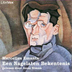 Nagelaten Bekentenis, Een by Marcellus Emants (1848 - 1923)