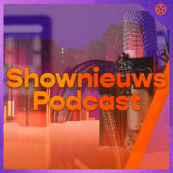 Shownieuws Podcast