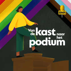 Van de kast naar het podium | BNR