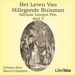 Leven van Hillegonda Buisman - deel 2, Het by Adriaan Loosjes Pzn. (1761 - 1818)