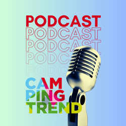 Campingtrend kampeernieuws podcast