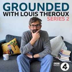 Grounded with Louis Theroux