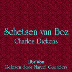 Schetsen van Boz by Charles Dickens (1812 - 1870)