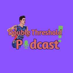 Double Threshold Podcast