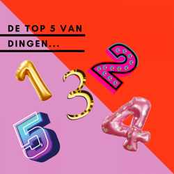 De TOP 5 Van Dingen