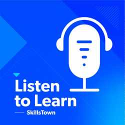 SkillsTown Listen to Learn