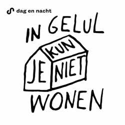 In Gelul Kun Je Niet Wonen