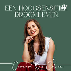 EEN HOOGSENSITIEF DROOMLEVEN